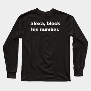 Block His Number Black Long Sleeve T-Shirt